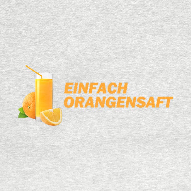 Einfach Orangensaft - Money Boy Zitate by Deutsche Memes